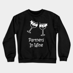 Partners In Wine White Crewneck Sweatshirt